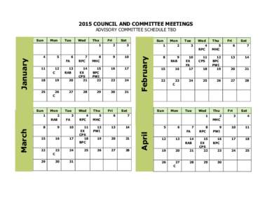 2015 COUNCIL AND COMMITTEE MEETINGS ADVISORY COMMITTEE SCHEDULE TBD Mon Wed