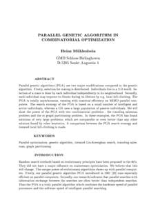 PARALLEL GENETIC ALGORITHM IN COMBINATORIAL OPTIMIZATION Heinz Muhlenbein GMD Schloss Birlinghoven D-5205 Sankt Augustin 1