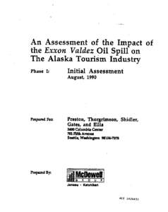 An Assessment of the Impact of   the Exxon Valdez Oil Spill on The Alaska Tourism Industry