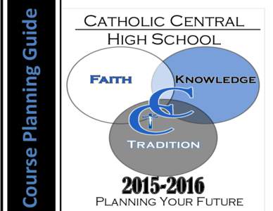 Course Planning Guide  Catholic Central High School