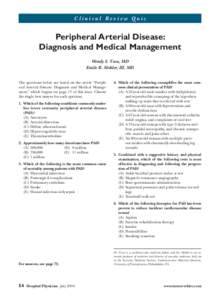 Clinical Review Quiz  Peripheral Arterial Disease: Diagnosis and Medical Management Wendy S. Tzou, MD Emile R. Mohler, III, MD