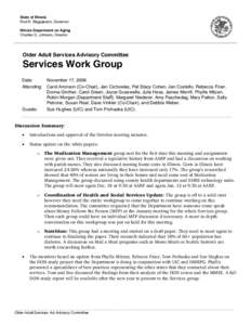 State of Illinois Rod R. Blagojevich, Governor Illinois Department on Aging Charles D. Johnson, Director  Older Adult Services Advisory Committee