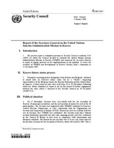 Europe / North Kosovo / Serbs of Kosovo / United Nations Interim Administration Mission in Kosovo / Provisional Institutions of Self-Government / United Nations Security Council Resolution / Autonomous Province of Kosovo and Metohija / Fatmir Sejdiu / Republic of Kosovo / Kosovo / Politics of Kosovo / Geography of Serbia