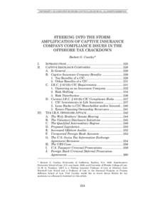COPYRIGHT © 2012 HOUSTON BUSINESS AND TAX LAW JOURNAL. ALL RIGHTS RESERVED  STEERING INTO THE STORM: AMPLIFICATION OF CAPTIVE INSURANCE COMPANY COMPLIANCE ISSUES IN THE OFFSHORE TAX CRACKDOWN