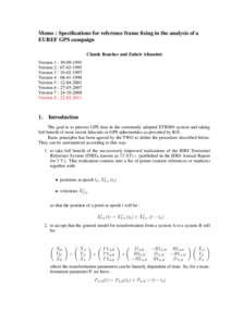 Memo : Specifications for reference frame fixing in the analysis of a EUREF GPS campaign Claude Boucher and Zuheir Altamimi Version 1 : Version 2 : Version 3 :