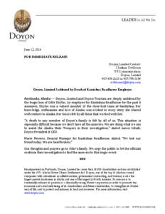 June 12, 2014 FOR IMMEDIATE RELEASE Doyon, Limited Contact: Charlene Ostbloom VP Communications Doyon, Limited