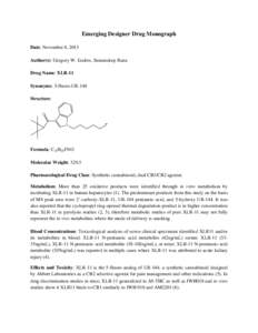 Phenols / Medicine / Analgesics / Synthetic cannabis / Tetrahydrocannabinol / Reaction Motors XLR11 / (1-Pentylindol-3-yl)-(2 / 2 / 3 / 3-tetramethylcyclopropyl)methanone / Chemistry / Biochemistry / Cannabinoids / Euphoriants / Entheogens