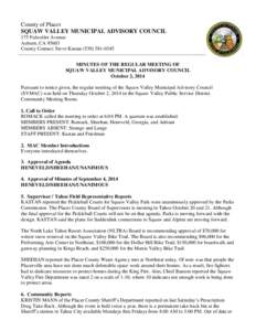 County of Placer SQUAW VALLEY MUNICIPAL ADVISORY COUNCIL 175 Fulweiler Avenue Auburn, CA[removed]County Contact: Steve Kastan[removed]MINUTES OF THE REGULAR MEETING OF