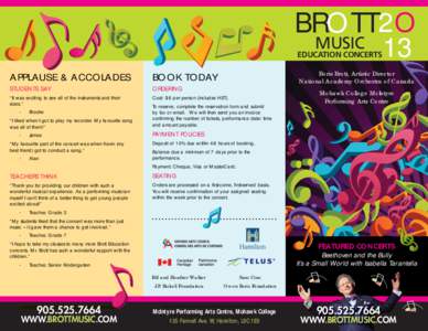 BROTT2O MUSIC 13 EDUCATION CONCERTS Boris Brott, Artistic Director National Academy Orchestra of Canada