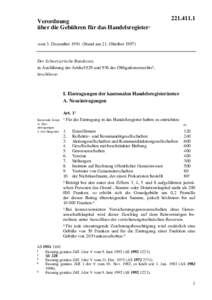 Verordnung über die Gebühren für das Handelsregister1[removed]vom 3. Dezember[removed]Stand am 21. Oktober 1997)