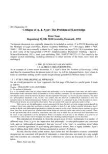 [removed]September 14 Critique of A. J. Ayer: The Problem of Knowledge Peter Naur Begoniavej 20, DK 2820 Gentofte, Denmark, 1993