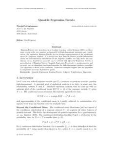 Journal of Machine Learning Research ()  Submitted 10/05; Revised 02/06; Published Quantile Regression Forests Nicolai Meinshausen