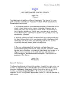 Amended February 22, 2006 BY-LAWS OF LAKE GASTON WEED CONTROL COUNCIL Article One Purpose