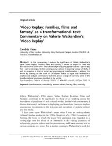 &lsquo;Video Replay: Families, films and fantasy&rsquo; as a transformational text: Commentary on Valerie Walkerdine&apos;s &lsquo;Video Replay&rsquo;