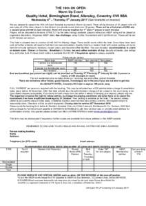 THE 10th UK OPEN Warm Up Event Quality Hotel, Birmingham Road, Allersley, Coventry CV5 9BA Wednesday 4th – Thursday 5th JanuarySee timetable on reverse) We are pleased to present the 10th UK Open Scrabble tourna