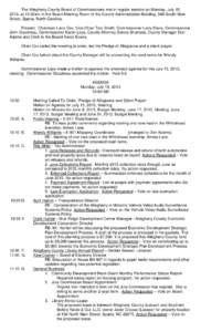 The Alleghany County Board of Commissioners met in regular session on Monday, July 15, 2013, at 10:00am in the Board Meeting Room of the County Administration Building, 348 South Main Street, Sparta, North Carolina. Pres