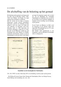 B. D. POPPEN  De afschaffing van de belasting op het gemaal De belasting op het gemaal werd ingevoerd ten tijde van de 80-jarige oorlog, , toen Willem van Oranje, de strijd aanging met de Spaanse overheerser.