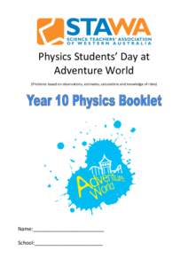   Physics	
  Students’	
  Day	
  at	
   Adventure	
  World	
      	
  