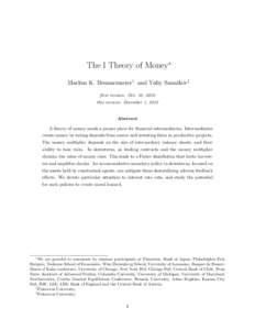The I Theory of Money∗ Markus K. Brunnermeier† and Yuliy Sannikov‡ first version: Oct. 10, 2010