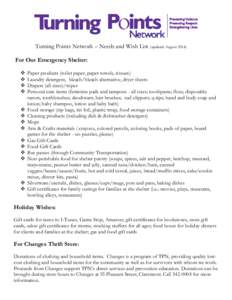 Turning Points Network – Needs and Wish List (updated August[removed]For Our Emergency Shelter:    