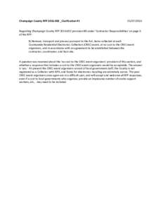 Champaign County RFP_Clarification #Regarding Champaign County RFPprovision #8 under ‘Contractor Responsibilities’ on page 6 of the RFP: