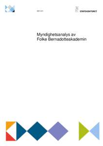 2011:21  Myndighetsanalys av Folke Bernadotteakademin  MISSIV