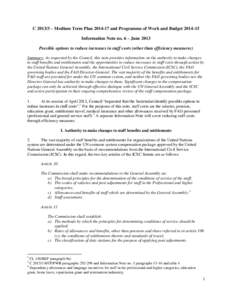 C[removed] – Medium Term Plan[removed]and Programme of Work and Budget[removed]Information Note no. 6 – June 2013 Possible options to reduce increases in staff costs (other than efficiency measures) Summary: As request