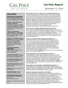 Cal Poly Report November 12, 2014 EMPLOYMENT State Employment Opportunities For an official list of vacancies or to apply, visit calpolyjobs.org. For help,