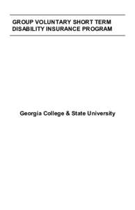 GROUP VOLUNTARY SHORT TERM DISABILITY INSURANCE PROGRAM Georgia College & State University  CERTIFICATE OF INSURANCE