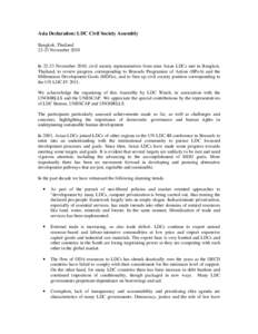 Asia Declaration: LDC Civil Society Assembly Bangkok, Thailand[removed]November 2010 In[removed]November 2010, civil society representatives from nine Asian LDCs met in Bangkok, Thailand, to review progress corresponding to 