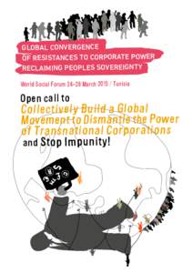 GLOBAL CONVERGENCE OF RESISTANCES TO CORPORATE POWER RECLAIMING PEOPLES SOVEREIGNTY World Social ForumMarchTunisia  Open call to