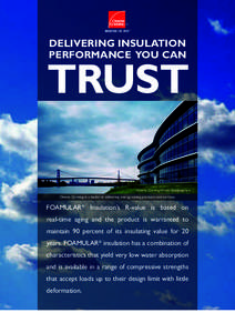 DELIVERING INSULATION PERFORMANCE YOU CAN TRUST Owens Corning World Headquarters