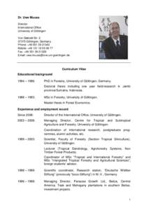 Dr. Uwe Muuss Director International Office University of Göttingen Von-Siebold-StrGöttingen, Germany