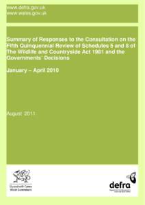 Summary of Responses to the Consultation on the Fifth Quinquennial Review of Schedules 5 and 8 of The Wildlife and Countryside Act 1981 and the Government Decisions