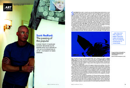 First published in Australian Art Collector, Issue 32 April-June 2005 S  cott Redford likes to talk. In virtually every show the Brisbane-based artist has been in over