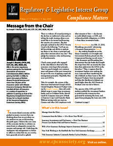 Regulatory & Legislative Interest Group Volume 17 • Number 2 • June 2010 Compliance Matters  Message from the Chair