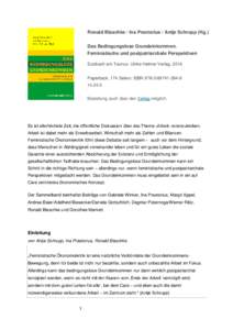 Ronald Blaschke / Ina Praetorius / Antje Schrupp (Hg.) Das Bedingungslose Grundeinkommen. Feministische und postpatriarchale Perspektiven Sulzbach am Taunus: Ulrike Helmer Verlag, 2016 Paperback, 174 Seiten, ISBN
