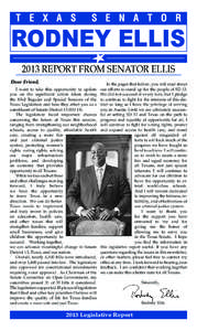 T E X A S  S E N A T O R RODNEY ELLIS 2013 REPORT FROM SENATOR ELLIS