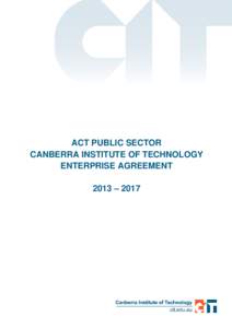 ACT Public Sector Canberra Institute of Technology Enterprise Agreement[removed]
