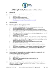 CSA Group Products, Processes and Services Scheme 1. CONTACT CSA  1.1