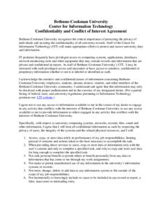 Bethune-Cookman University Center for Information Technology Confidentiality and Conflict of Interest Agreement Bethune-Cookman University recognizes the critical importance of protecting the privacy of individuals and s