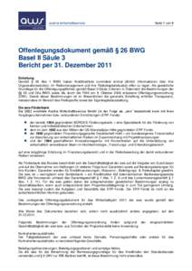 austria wirtschaftsservice  Seite 1 von 8 Offenlegungsdokument gemäß § 26 BWG Basel II Säule 3