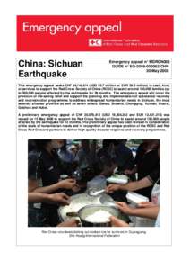 China: Sichuan Earthquake Emergency appeal n° MDRCN003 GLIDE n° EQ[removed]CHN 30 May 2008