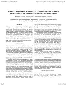 20130315011437_764243_5091.pdf  http://www.icassp2013.com//Papers/Uploads/FinalPapers/PaperN... A ROBUST AUTOMATIC BIRD PHRASE CLASSIFIER USING DYNAMIC TIME-WARPING WITH PROMINENT REGION IDENTIFICATION