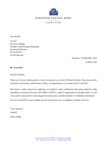 Mario DRAGHI President Ms Nessa Childers Member of the European Parliament European Parliament