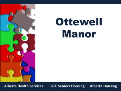 Ottewell Manor Alberta Health Services  GEF Seniors Housing