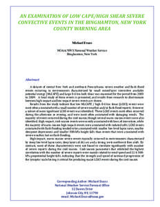 AN EXAMINATION OF LOW CAPE/HIGH SHEAR SEVERE CONVECTIVE EVENTS IN THE BINGHAMTON, NEW YORK COUNTY WARNING AREA Michael Evans NOAA/NWS National Weather Service Binghamton, New York