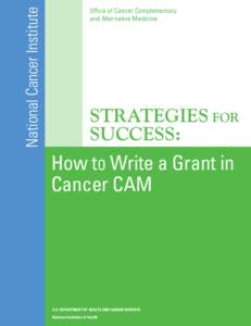 Cancer research / Office of Cancer Complementary and Alternative Medicine / National Cancer Institute / NIH Intramural Research Program / Alternative medicine / University of Maryland Greenebaum Cancer Center / Robert E. Wittes / Medicine / Cancer organizations / National Institutes of Health