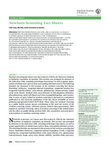 TECHNICAL REPORT  Newborn Screening Fact Sheets Celia I. Kaye, MD, PhD, and the Committee on Genetics Abbreviations: OMIM, Online Mendelian Inheritance in Man; MS/MS, tandem mass spectrometry; CoA, coenzyme A; BTD, bioti