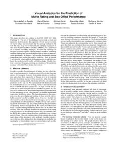 Visual Analytics for the Prediction of Movie Rating and Box Office Performance Mennatallah el Assady Christian Rohrdantz  Daniel Hafner